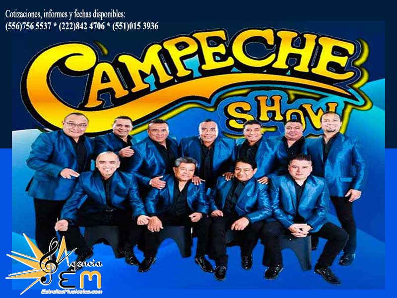 campeche show contrataciones e informes el original