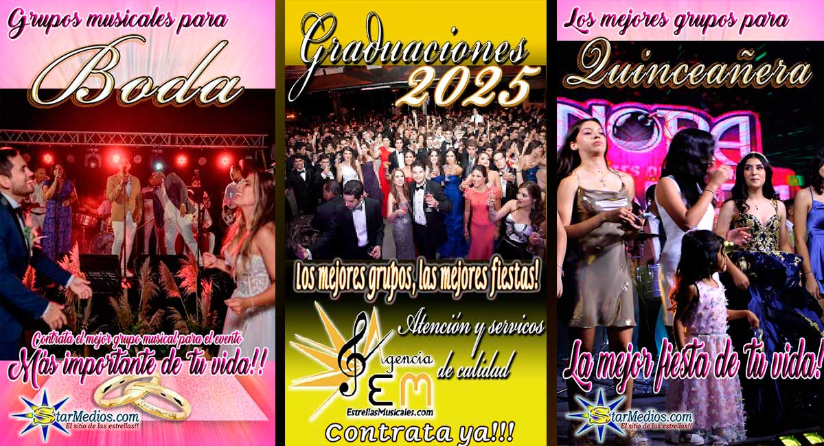 Contratacion de grupos para bodas, Quinceañeras Xv años graduaciones