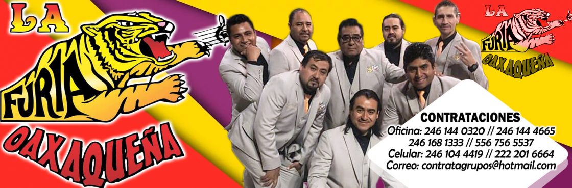 Contrataciones Furia oaxaqueña telefonos informes